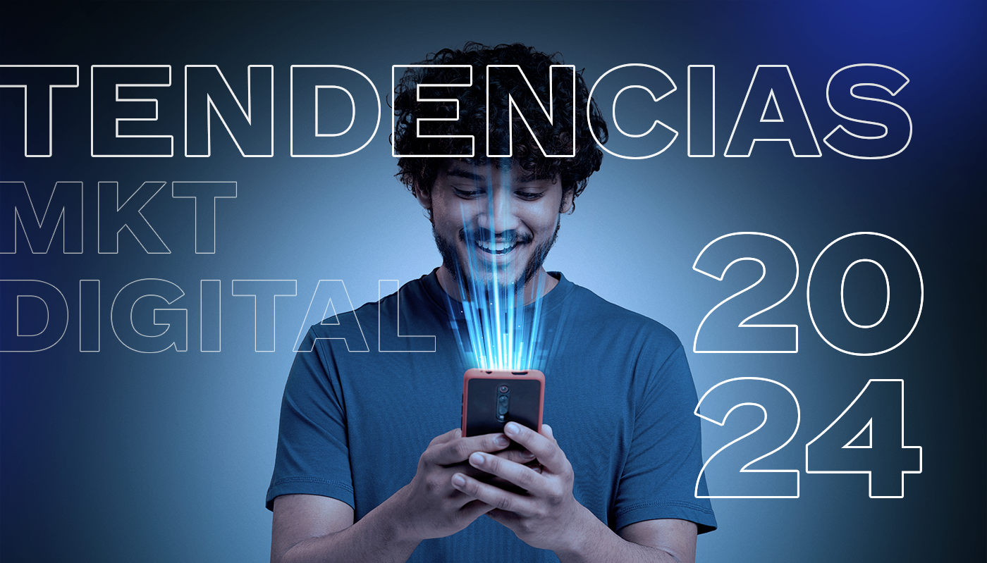 10 Tendencias en Marketing Digital para este 2024